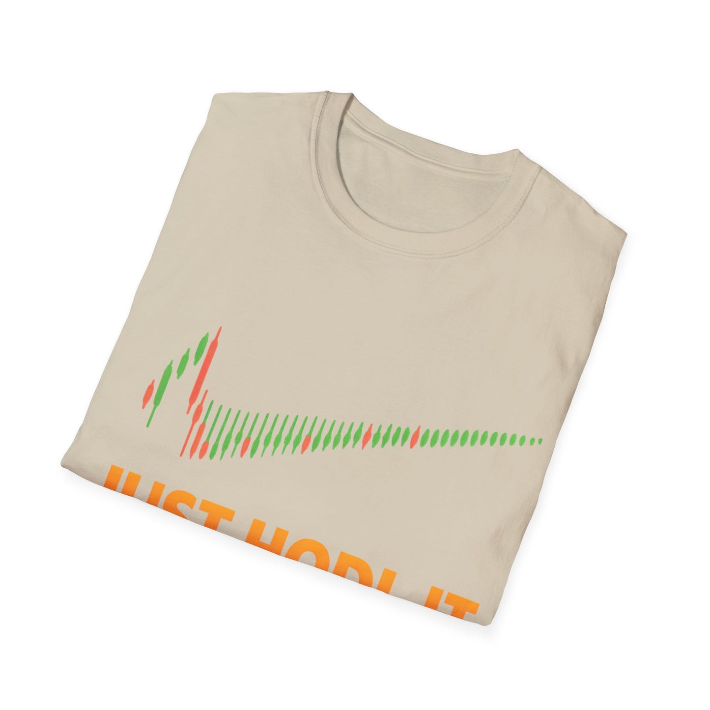 Just HODL it T-shirt