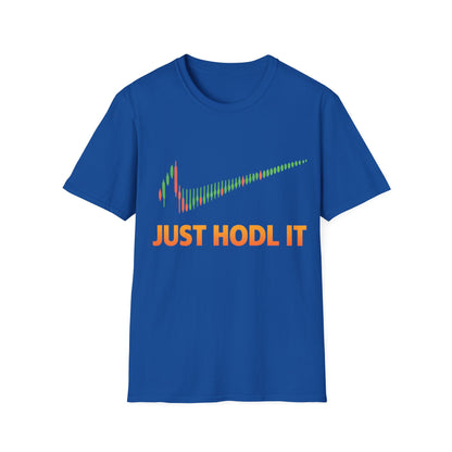 Just HODL it T-shirt