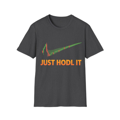 Just HODL it T-shirt