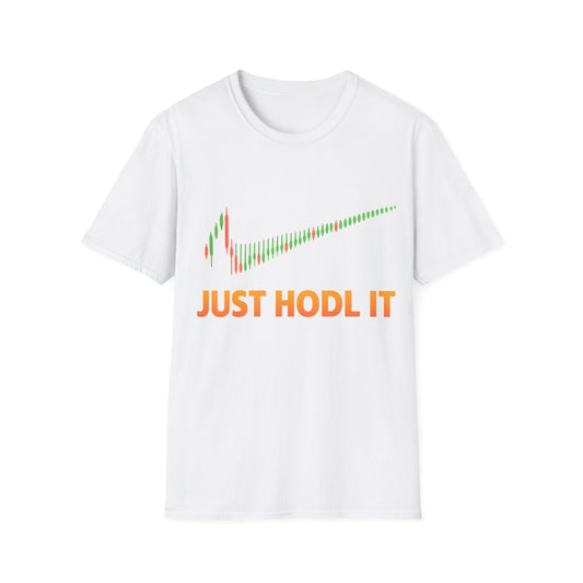 Just HODL it T-shirt