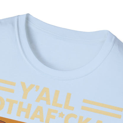 Y'all Mothaf*ckas Need Bitcoin T-Shirt