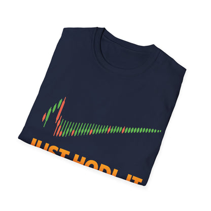 Just HODL it T-shirt