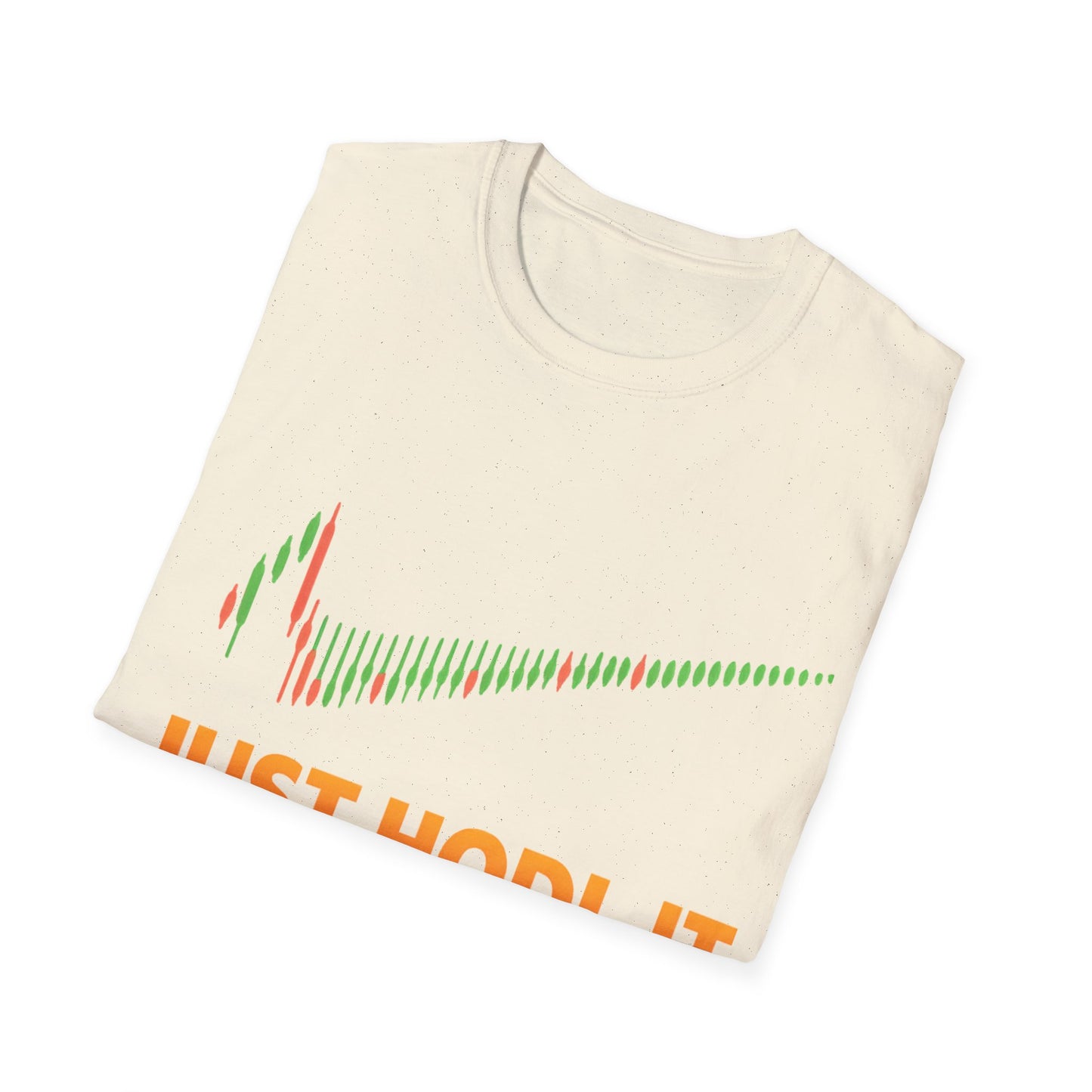 Just HODL it T-shirt