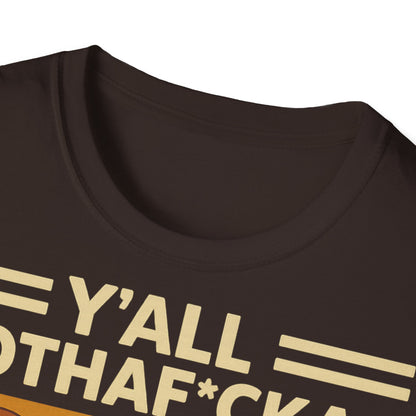 Y'all Mothaf*ckas Need Bitcoin T-Shirt