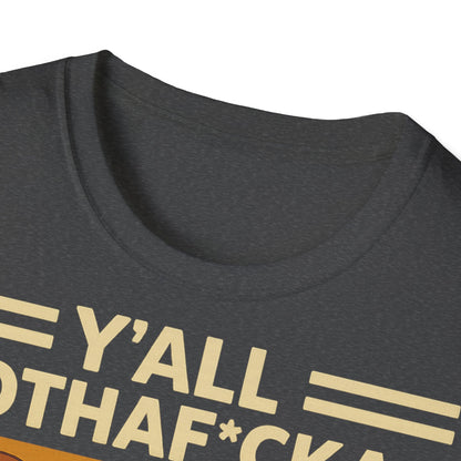 Y'all Mothaf*ckas Need Bitcoin T-Shirt