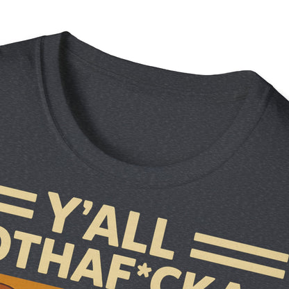 Y'all Mothaf*ckas Need Bitcoin T-Shirt