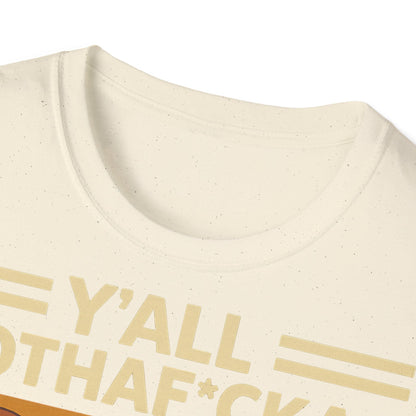 Y'all Mothaf*ckas Need Bitcoin T-Shirt