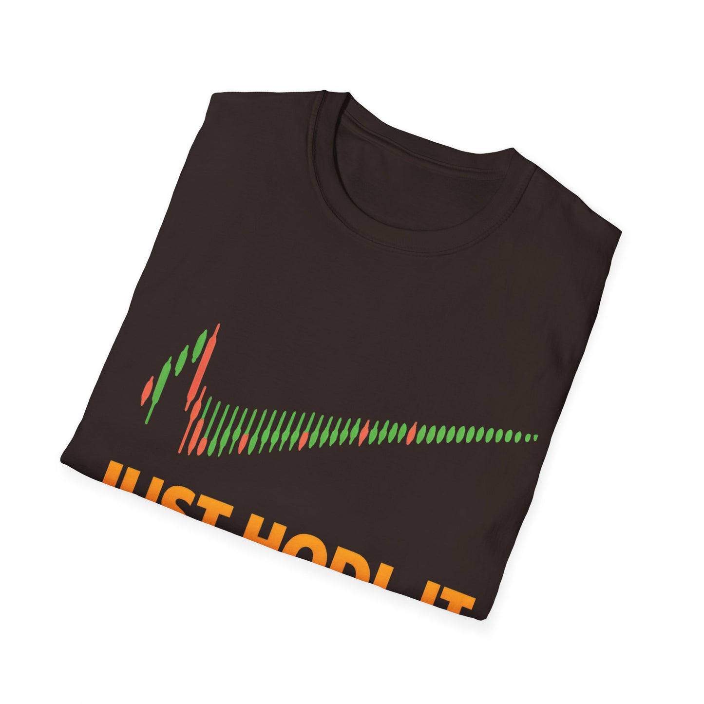 Just HODL it T-shirt