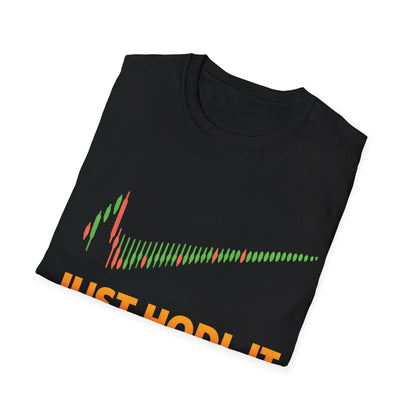 Just HODL it T-shirt