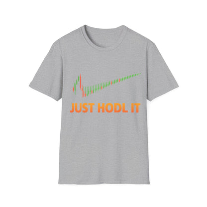 Just HODL it T-shirt